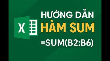 Hướng dẫn sử dụng hàm SUM trong Excel – Cộng tổng nhanh gọn