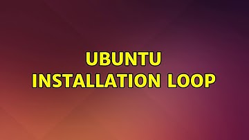 Ubuntu: Ubuntu installation loop