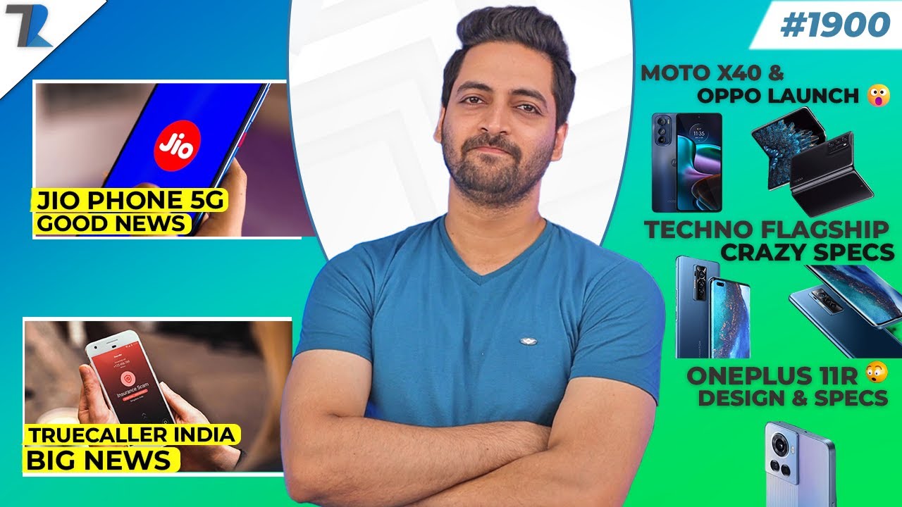 Jiophone 5G Good News,Oneplus 11R Launch,Truecaller Big News,Moto X40 Launch,Tecno Flagship