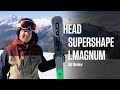 Head Supershape I Magnum 2020 Snow+Rock Ski Review