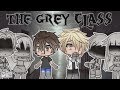 The Grey Class|A Gacha Life Mini Movie(Inspired by R.L Stine)