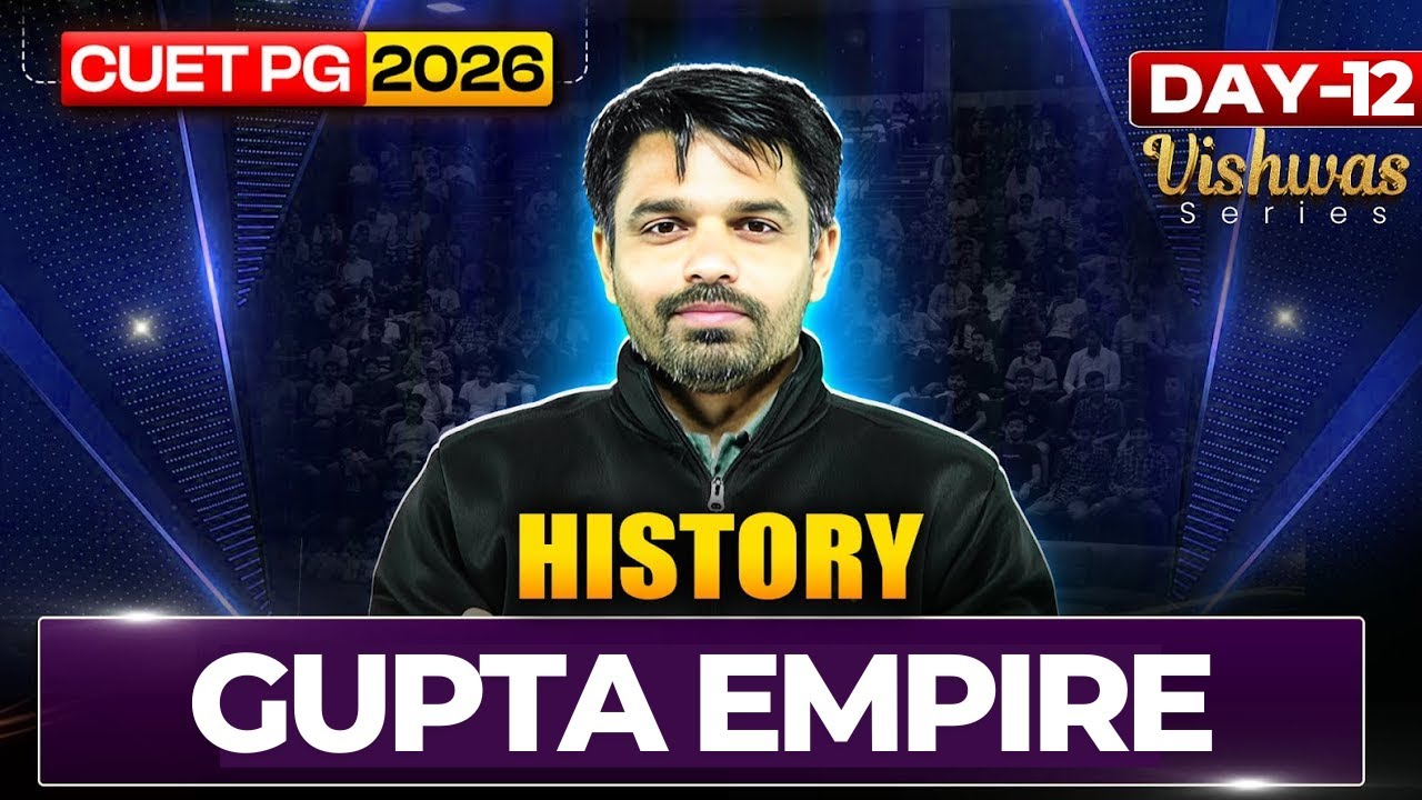 CUET PG 2026 History | Gupta Empire | CUET PG History 2026 Preparation ...