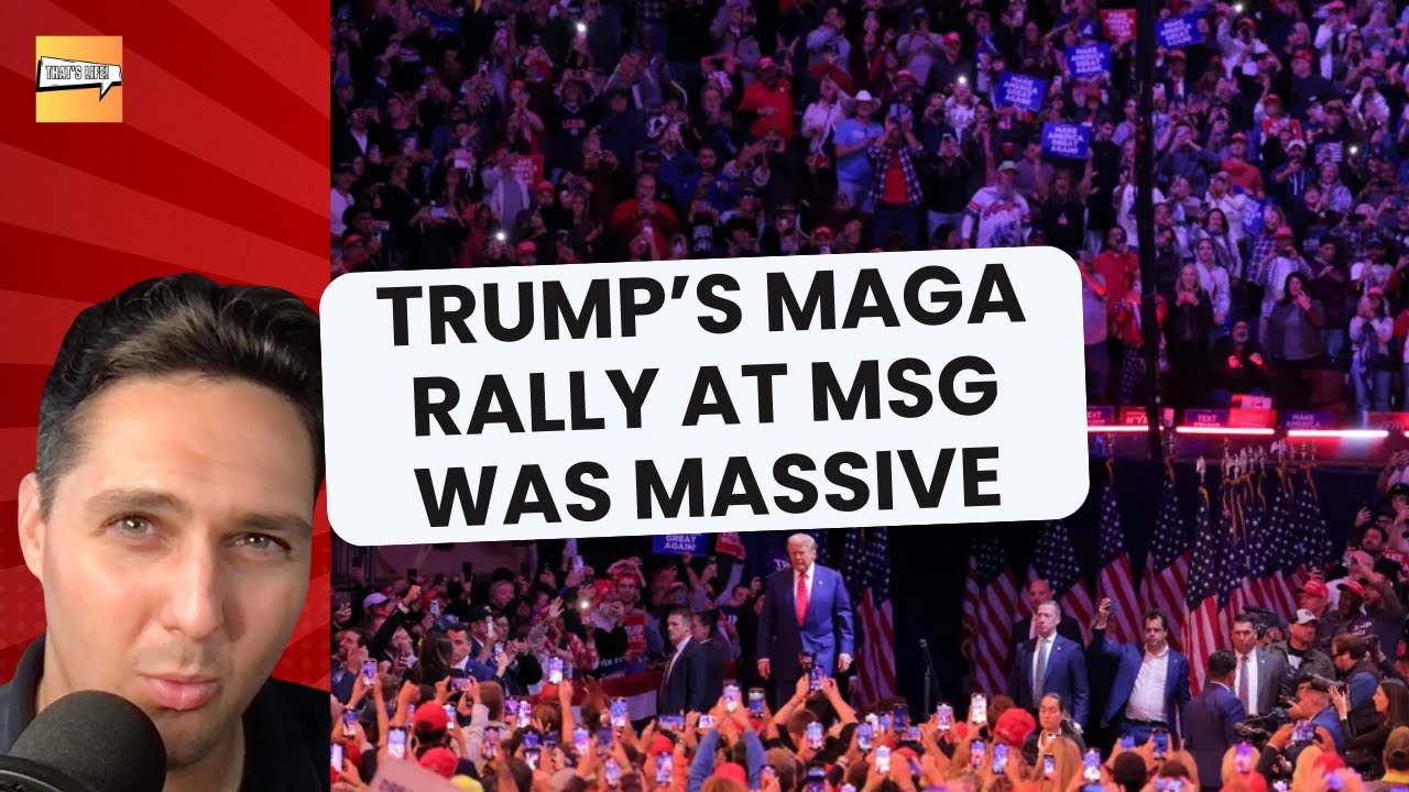 Trump's Rally at MSG Was Massive | That's Life Ep. 25 - YouTube