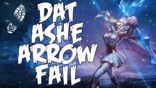 Dat Ashe Arrow Fail - FootClan