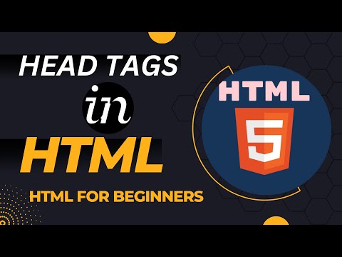 HTML head tag || HTML head tag best practices || HTML meta tags || HTML tags and attributes || HTML