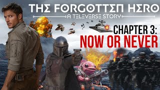 The Forgotten Hero | Chapter 3: Now or Never | AI Star Wars Series