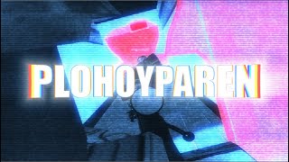 PLOHOYPAREN - Акула грызёт меня(CB:ARCHIVED EDIT)