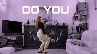 Troyboy-Do You ? - Dance Cover