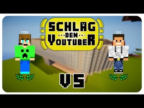 Minecraft: Schlag den YouTuber - Minecrafter1905 vs SuiTak - Minecraft: Schlag den YouTuber - Minecrafter1905 vs SuiTak