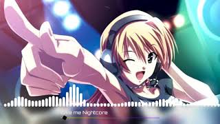 Love Me - Kelor Kirti - Dev (NIGHTCORE)