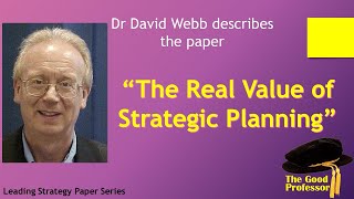 Leading Strategy Paper Series: Kaplan and Beinhocker (2003) “The Real Value of Strategic Planning”