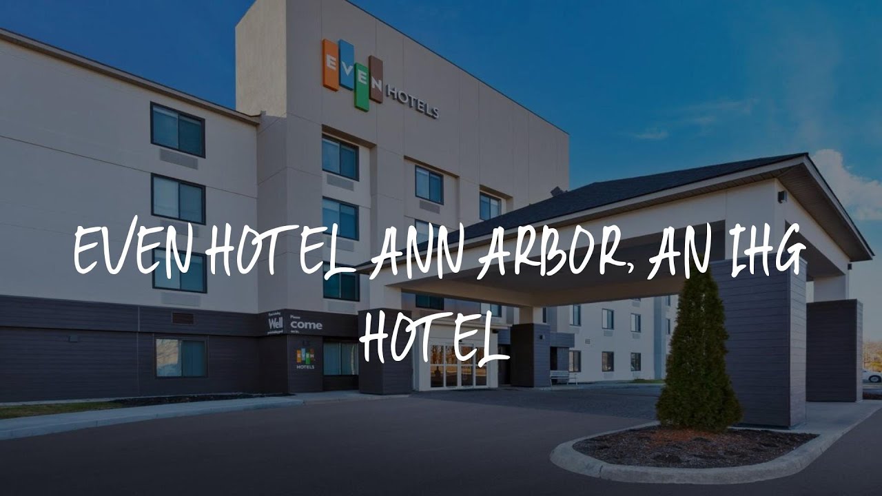 EVEN Hotel Ann Arbor, an IHG Hotel Review Ann Arbor , United States of America YouTube