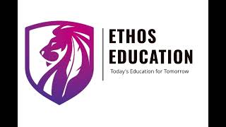 Ethos Education ' Today's Education for Tomorrow'
