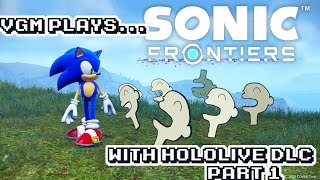 Sonic Frontiers! With the Korone Hololive DLC! First time playing! Come chill and hang out!
