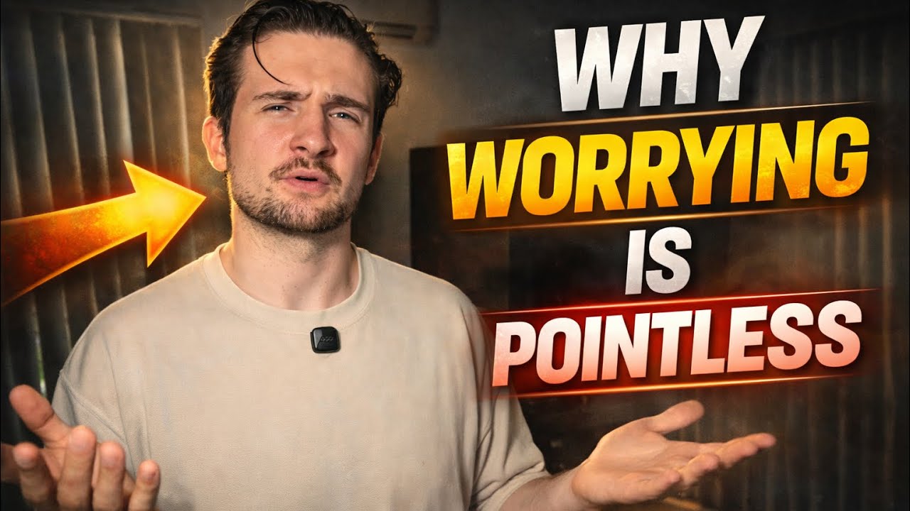 Why worrying is pointless.