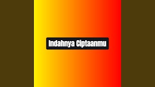Download lagu Indahnya Ciptaanmu
