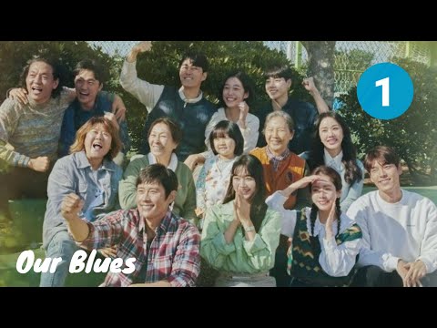 Video Blues Nơi Đảo Xanh Tập 1 Part 1 (Our Blues) [Vietsub]... - youtube