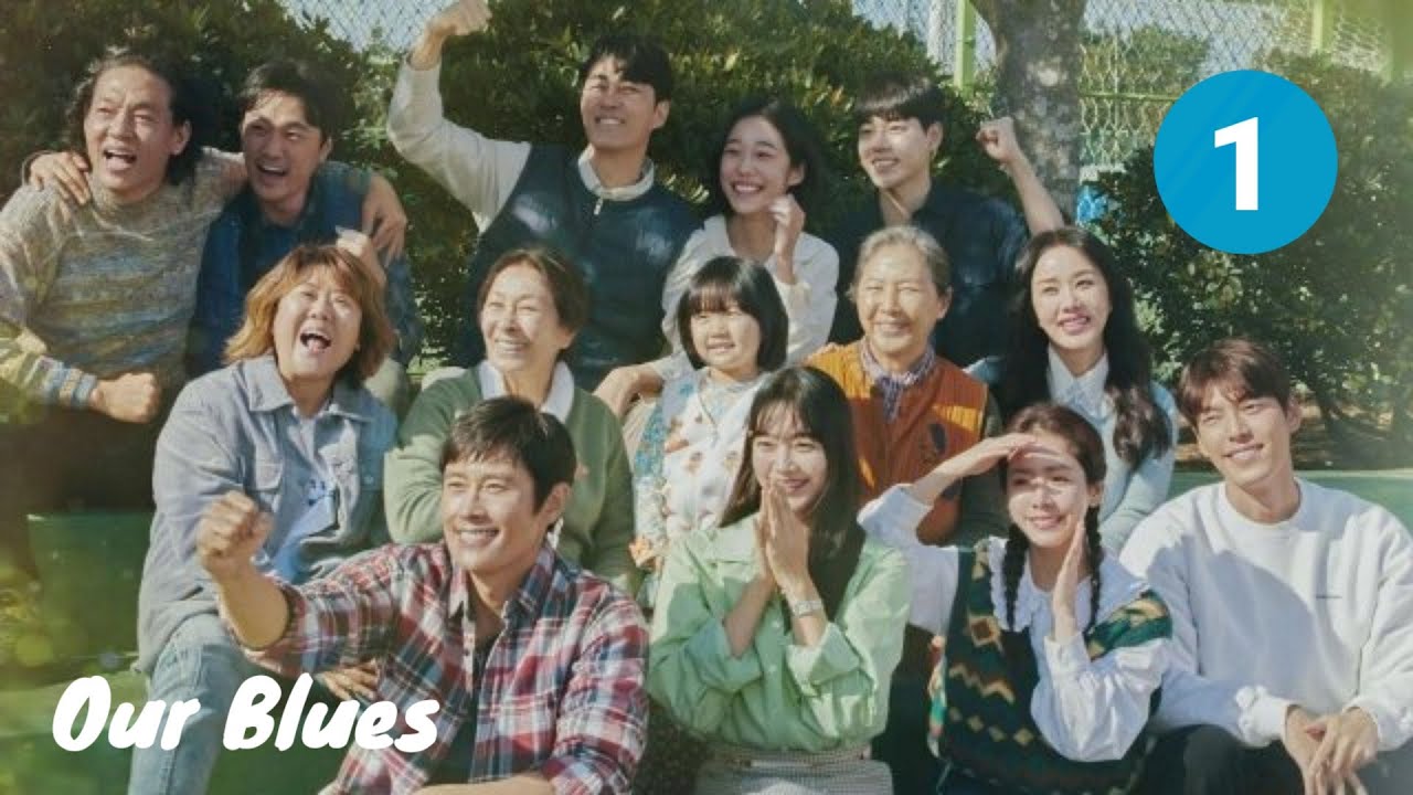 Blues Nơi Đảo Xanh Tập 1 Part 1 (Our Blues) [Vietsub] Phim Bộ Hàn
