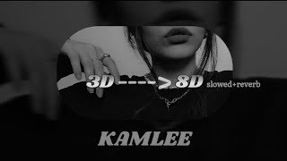 Kamlee || slowed reverb 8D || Sarrb and Starboy X songs
