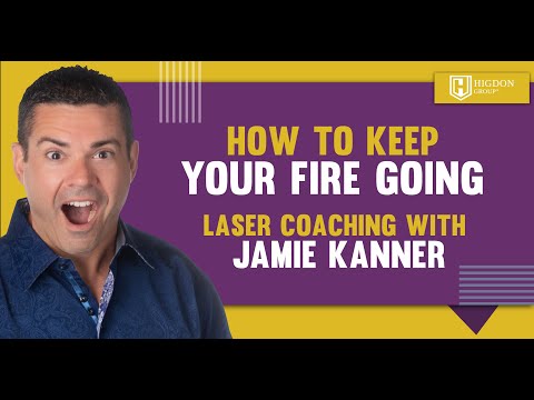 How To Keep Your Inner Fire Burning | Laser Coaching With Jamie Kanner