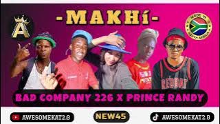 BAD COMPANY 226 X PRINCE RANDY _ MAKHI (NEW45)