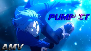 SK8 The Infinity [ AMV ] - Pump It