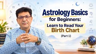 Astrology Basics for Beginners: Learn to Read Your Birth Chart (Part 1)