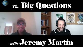 The Big Questions with Jeremy Martin | Cinco Medicos