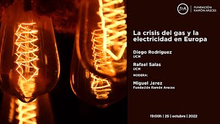 Debate-'La crisis del gas y la electricidad en Europa'