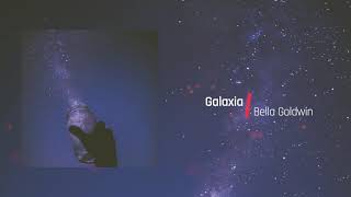 Galaxia - Bella Goldwin (Royalty Free Music)