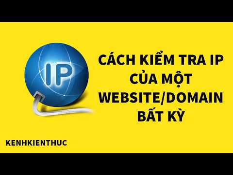 Video: Cách Xác định Ip Của Một Trang