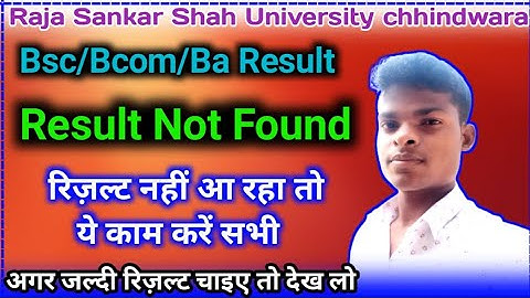 result not found chhindwara University//cuc result/raja Sankar Shah University chhindwara result