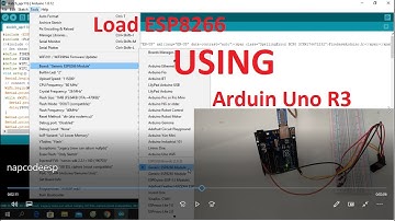Nạp Code cho ESP8266 V1 bằng Arduino Uno R3 | How to Program ESP8266 V1 using Arduino Uno R3