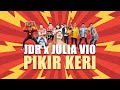Jakarta Dangdut Revolution x Julia Vio - Pikir Keri (Official Music Video)