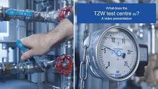 Introducing the TZW test centre