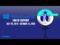 Windows 10 - End of Support