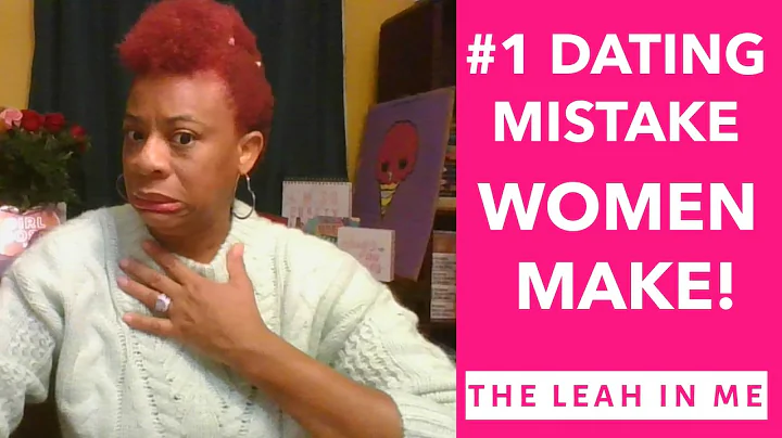 #1 Mistake Women Make Dating | Dating & Relationsh...