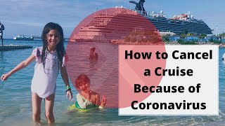 How do I cancel my cruise because of Coronavirus?