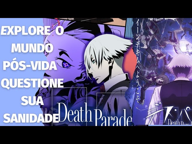 Descubra o Mundo Após a Morte Death Parade: Um Anime de Suspense e  Psicologia 
