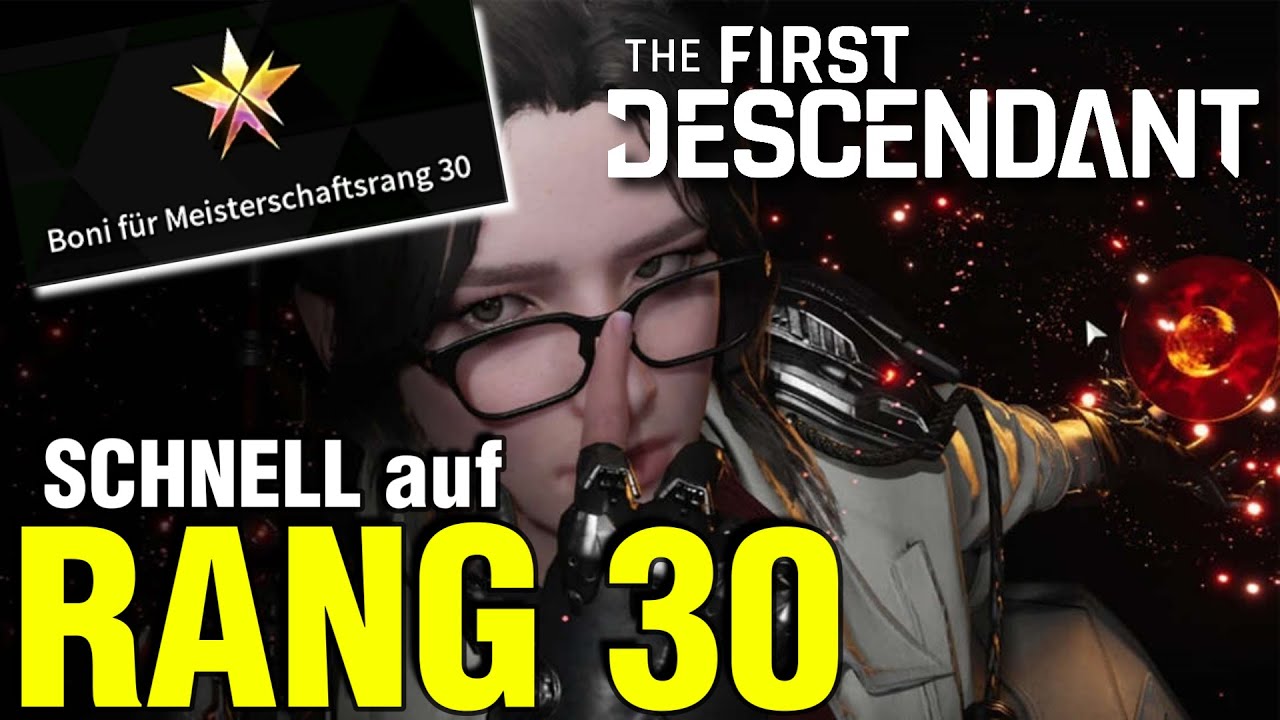 DER SCHNELLSTE WEG auf MEISTER RANG 30 the FIRST DESCENDANT