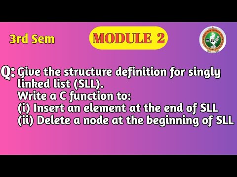 VTU DSA Module 2 | Singly Linked List Programs | Insert End & Delete Beginning | BCS304