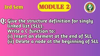 VTU DSA Module 2 | Singly Linked List Programs | Insert End & Delete Beginning | BCS304