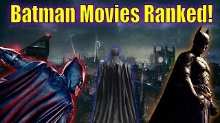 Every Live-Action Batman Movie Ranked!
