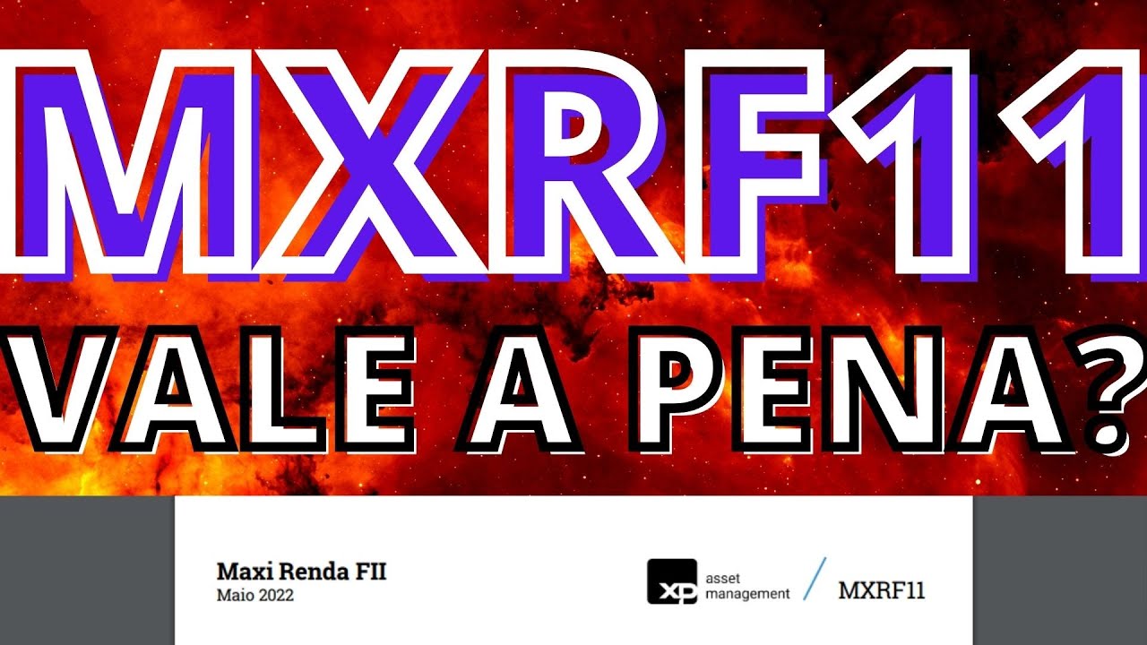 MXRF11 VALE A PENA? YouTube