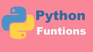 Python Functions | Python tutorial from two lazy programmers
