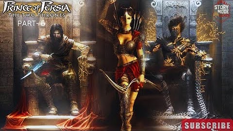 Prince of Persia: The Two Thrones – Part 6 | Gameplay Walkthrough [No Commentary]