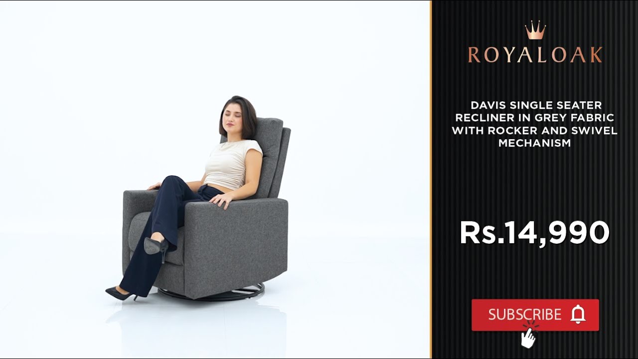 Royaloak | Davis Single Seater Recliner in Grey Fabric with Rocker and Swivel Mechanism