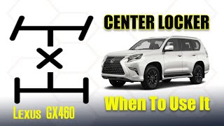 When To Lock The CenterDifferential? | Lexus GX460