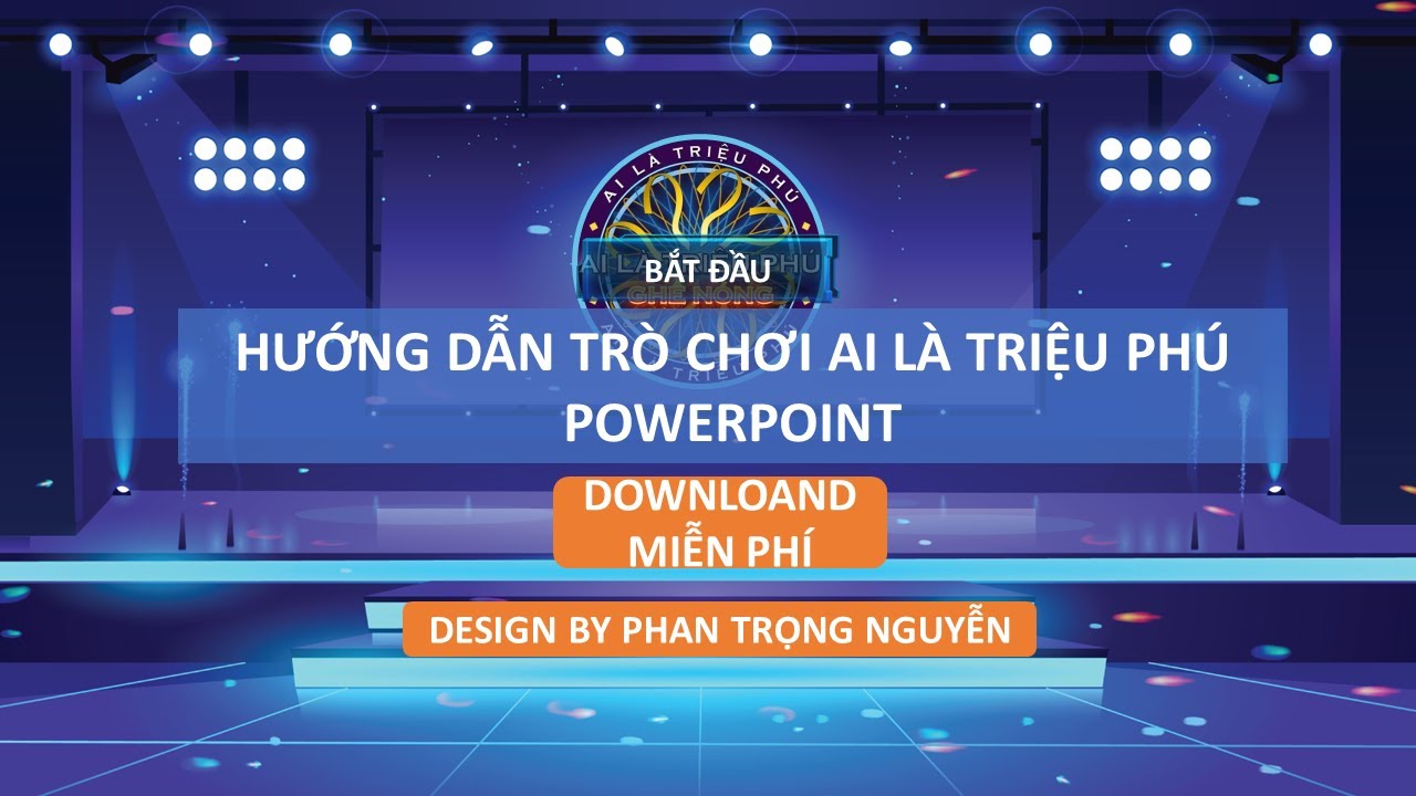 Game Powerpoint | Ai Là Triệu Phú - Hướng Dẫn Chi Tiết Trò Chơi Power Point  | Phan Trọng Nguyễn - Youtube