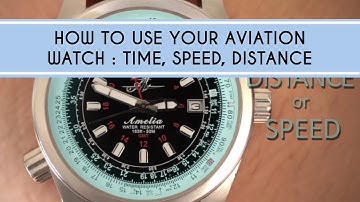 How to use Your Aviation Watch: Time, Speed, and Distance Calculations